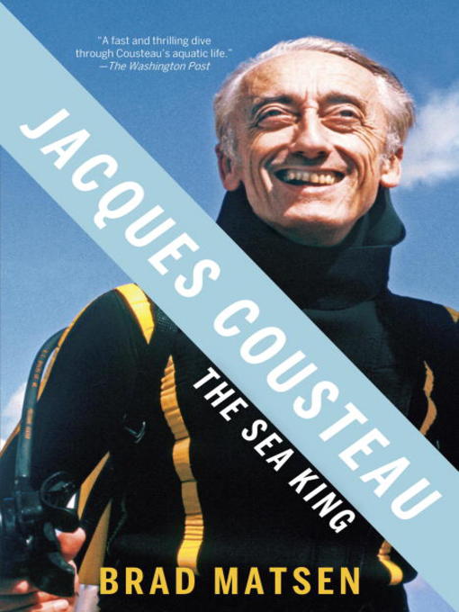 Title details for Jacques Cousteau by Brad Matsen - Available